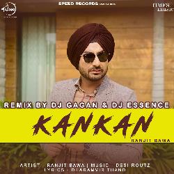 Kankan - Remix By DJ Gagan &amp; DJ Essence-Jx4cayZqRFw