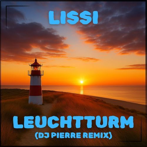 Leuchtturm (DJ Pierre Remix) cover art