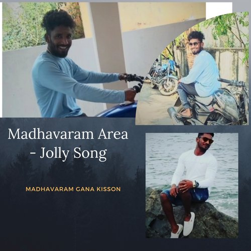 Madhavaram Area - Jolly Song