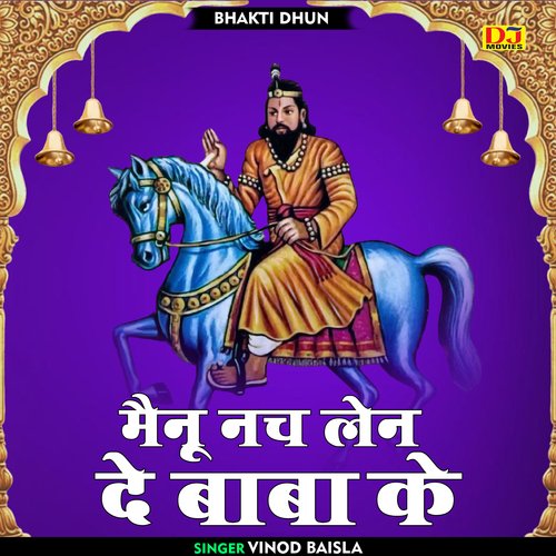 Mainu Nach Len De Baba Ke