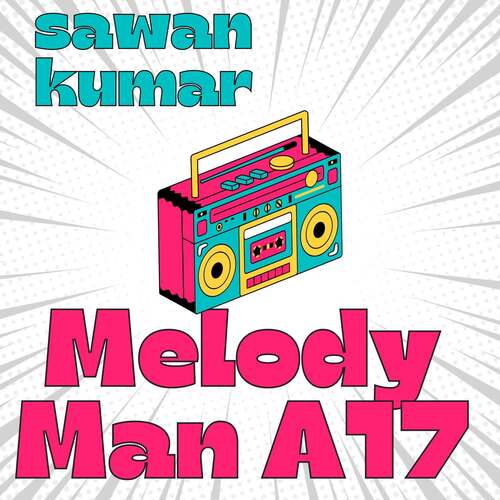 Melody Man A17