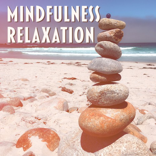 Mindfulness Relaxation – Nature Sounds, Zen, Reiki, Bliss, Deep  Relaxation, Meditation Music 2017