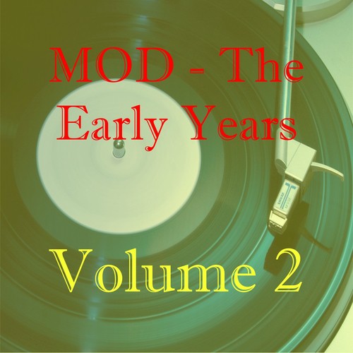 Mod - The Early Years Vol. 2