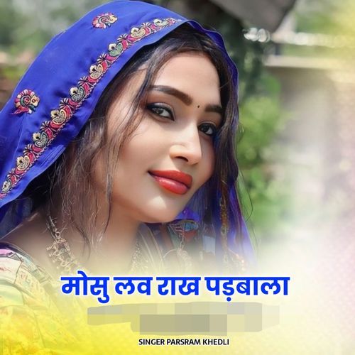 Mosu Love Rhakh Padbala