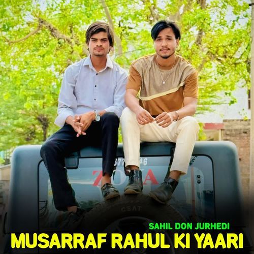 Musarraf Rahul Ki Yaari