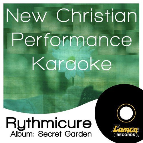 New Christian Performance Karaoke - Rythmicure