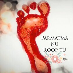 Parmatma Nu Roop Tu-PAYFeUdYb18