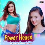 Power house