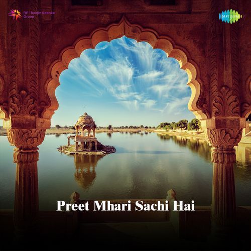 Preet Mhari Sachi Hai