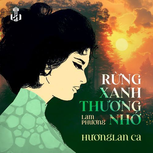 Rừng Xanh Thương Nhớ (Remastered)