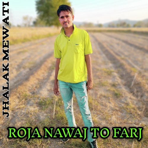 Roja Nawaj To Farj