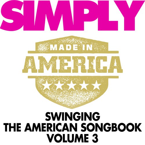Simply Swinging the American Songbook, Vol. 3