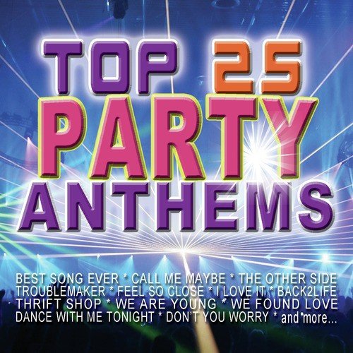 Top 25 Party Anthems