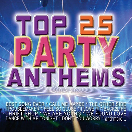 Top 25 Party Anthems
