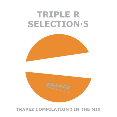 Triple R - Selection 5