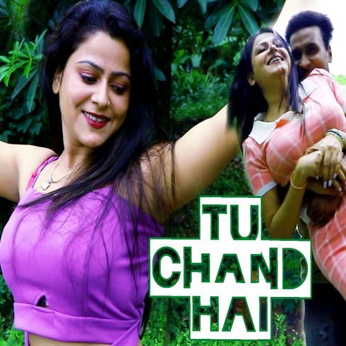 Tu Chand Hai