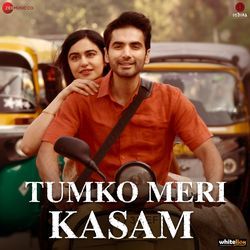 Tumko Meri Kasam Title Track