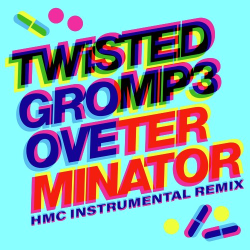 Twistedmp3 (DJ HMC Instrumental Remix)