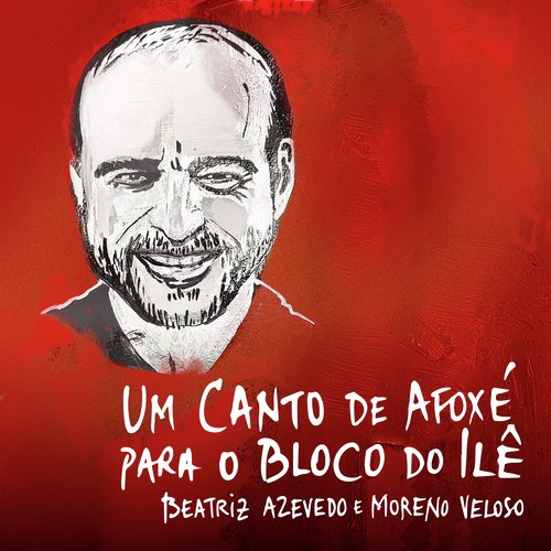 Um Canto de Afoxé para o Bloco do Ilê_poster_image