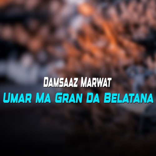 Umar Ma Gran Da Belatana