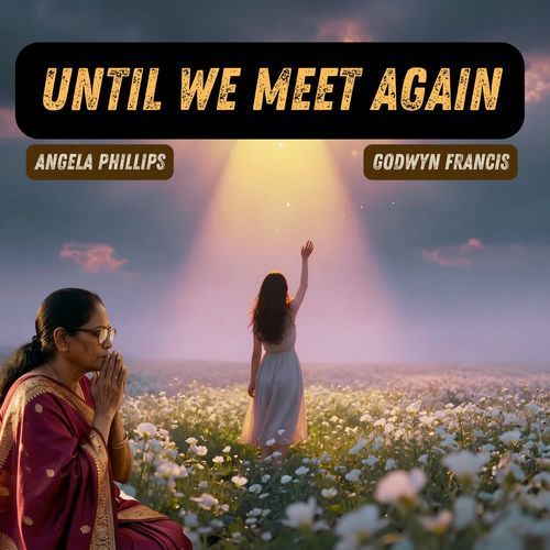 Until We Meet Again