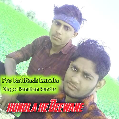 kundla ke Deewane