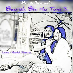 Baarish Bhi Hai Tum Si-HTBZXyEdWX0