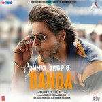 Banda (From &quot;Dunki&quot;)