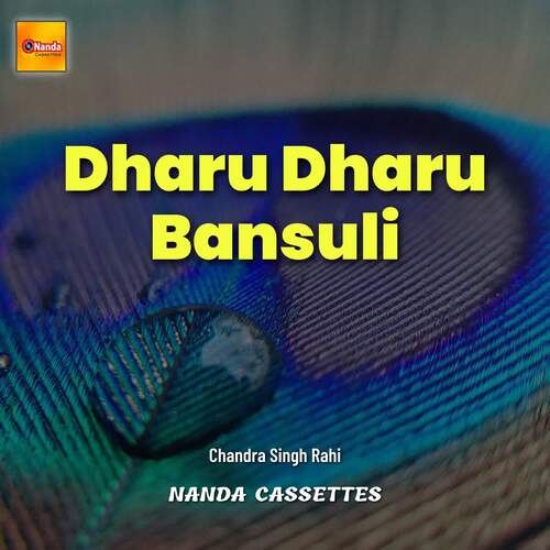 Dharu Dharu Bansuli