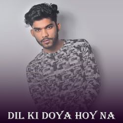 Dil Ki Doya Hoy Na-QyZcB0ZXbXo