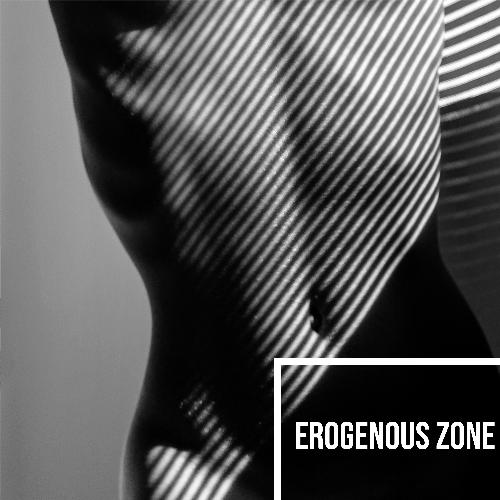 Erogenous Zone: Sexy Jazz for Couples (for Making Love, Foreplay, Erotic Games, Passionate Sex)