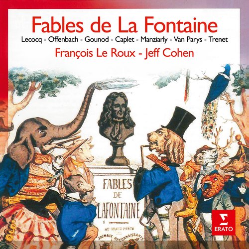 Fables de La Fontaine, mises en musique par Lecocq, Offenbach, Gounod, Trenet..._poster_image