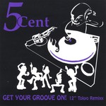 Get Your Groove On!..  12  Tokyo  ReMixx