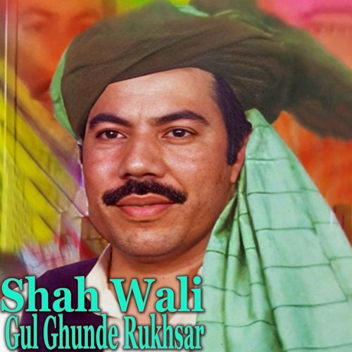 Gul Ghunde Rukhsar