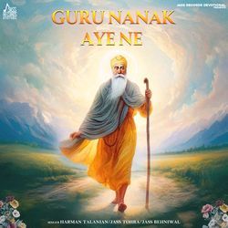 Guru Nanak Aye Ne