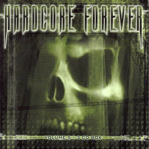 Hardcore Forever, Vol. 5