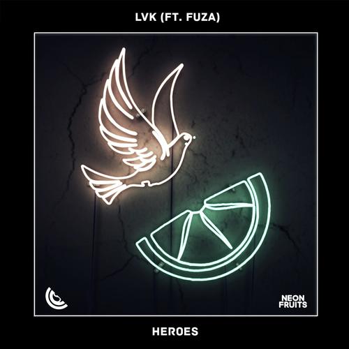 Heroes (feat. Fuza)