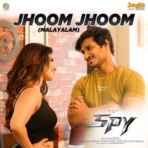 Jhoom Jhoom (From "Spy") (Malayalam)