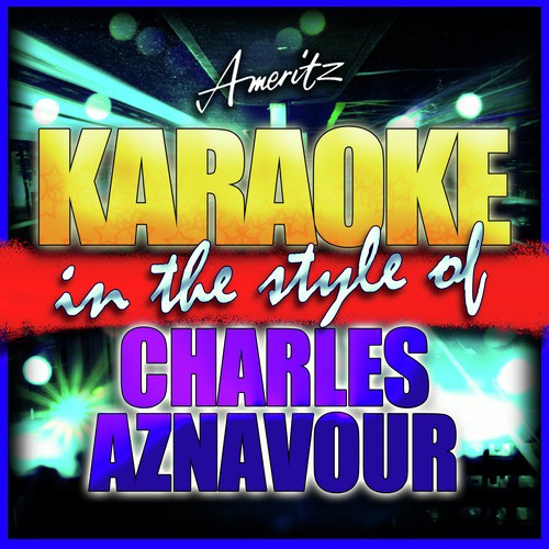 Napoli Chante (In the Style of Charles Aznavour) [Instrumental Version]