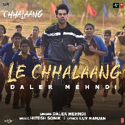 Le Chhalaang (From &quot;Chhalaang&quot;)-JF0fWxkJDmE