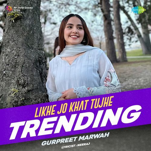 Likhe Jo Khat Tujhe - Trending