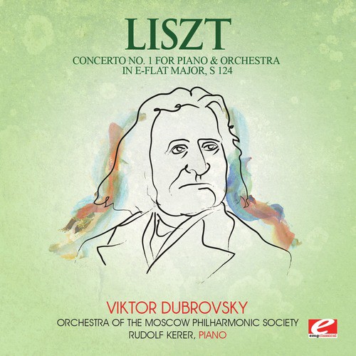 Concerto No. 1 for Piano and Orchestra in E-Flat Major, S. 124