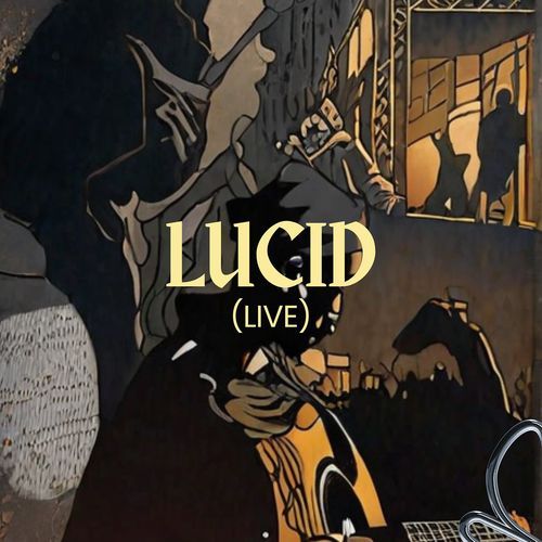 Lucid (Live)_poster_image