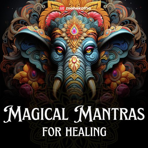 Magical Mantras for Healing