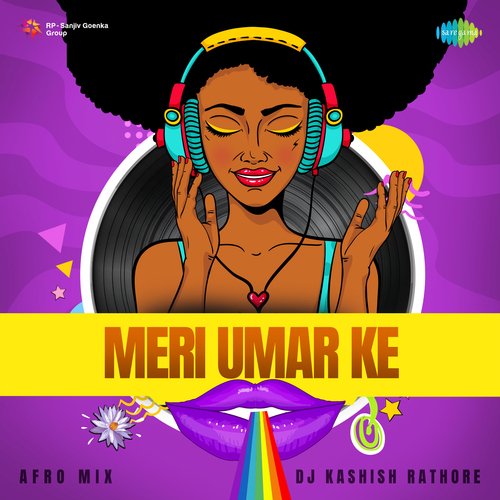 Meri Umar Ke - Afro Mix