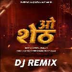 O Sheth (DJ Remix)