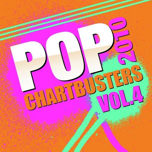 Pop Chartbusters 2010 Vol. 4 - Karaoke