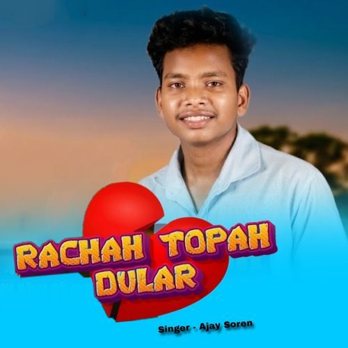 RACHAH TOPAH DULAR