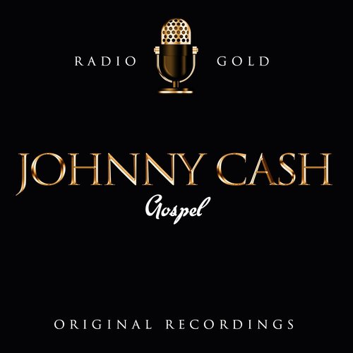 Radio Gold - Johnny Cash Gospel