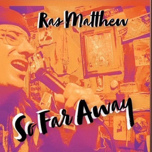 Ras Matthew so Far Away_poster_image